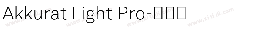 Akkurat Light Pro字体转换 Akkurat Light Pro字体转换